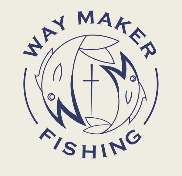 Waymaker Fishing